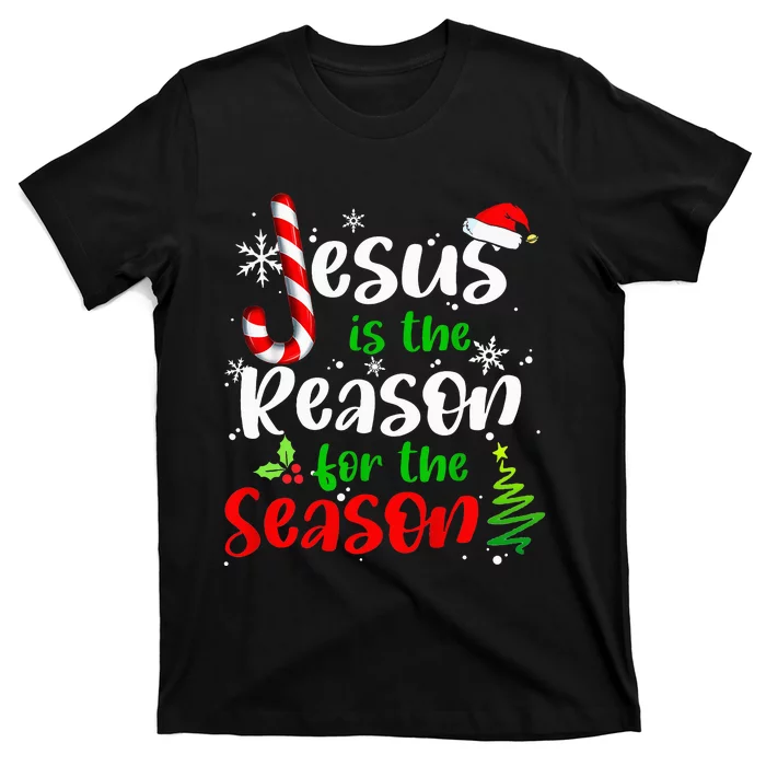 Jesus is The Reason for The Season Faith Xmas T-Shirt