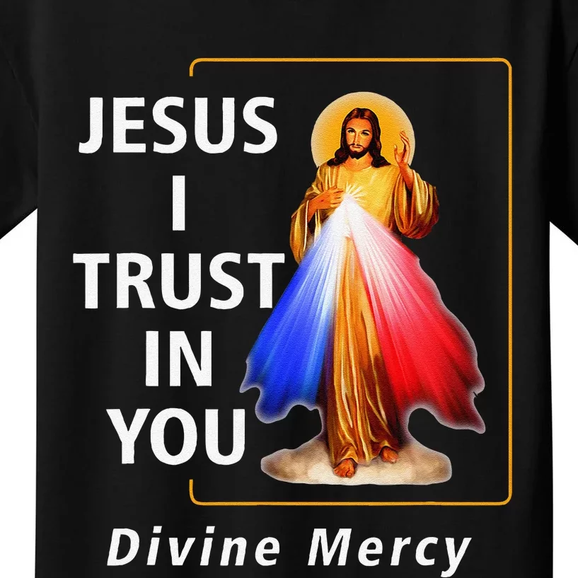 Jesus I Trust In You Divine Mercy Catholic Christian Kids T-Shirt