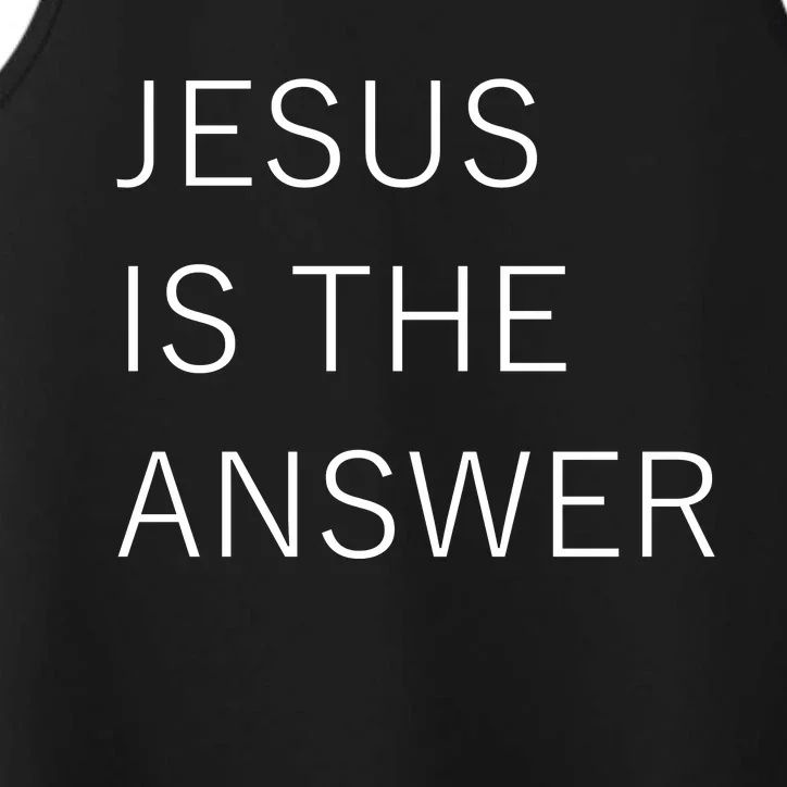 Jesus Is The Answer Performance Tank