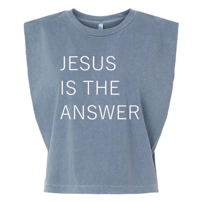 Jesus Is The Answer Garment-Dyed Women's Muscle Tee