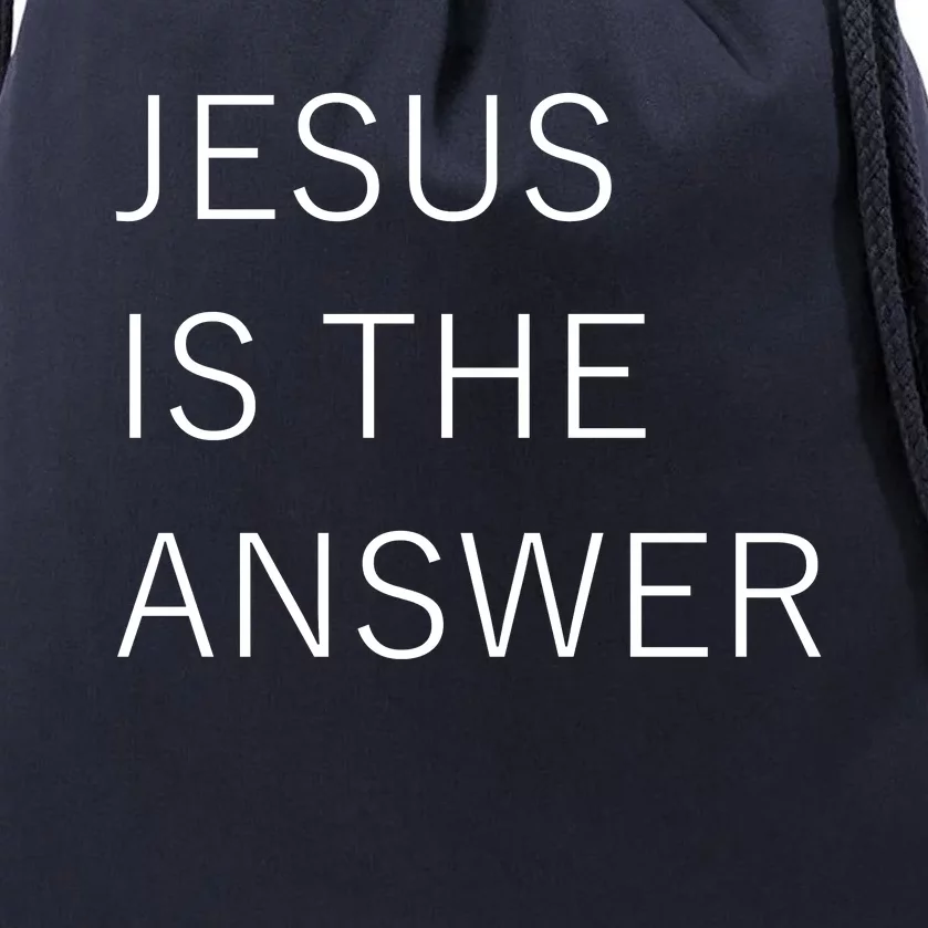 Jesus Is The Answer Drawstring Bag