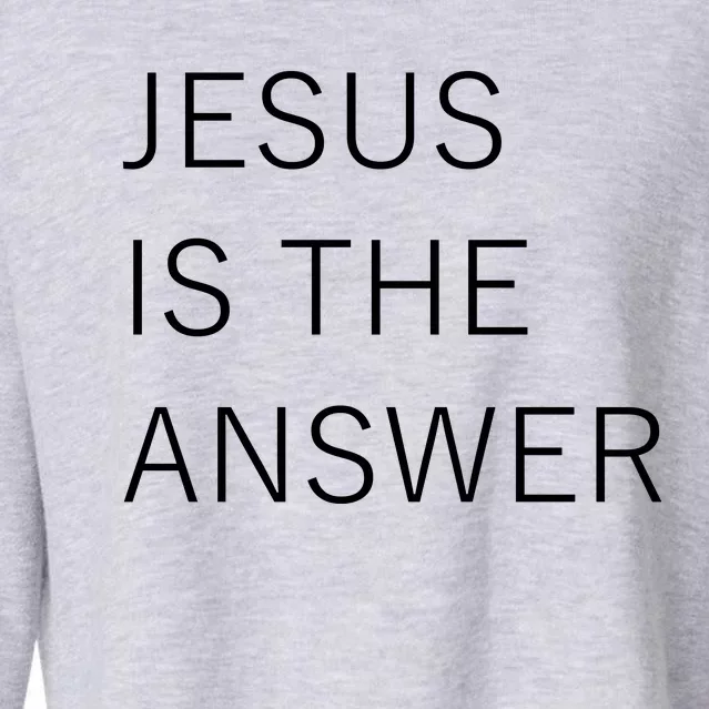 Jesus Is The Answer Cropped Pullover Crew