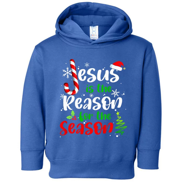 Jesus is The Reason for The Season Christian Faith Christmas Toddler Hoodie