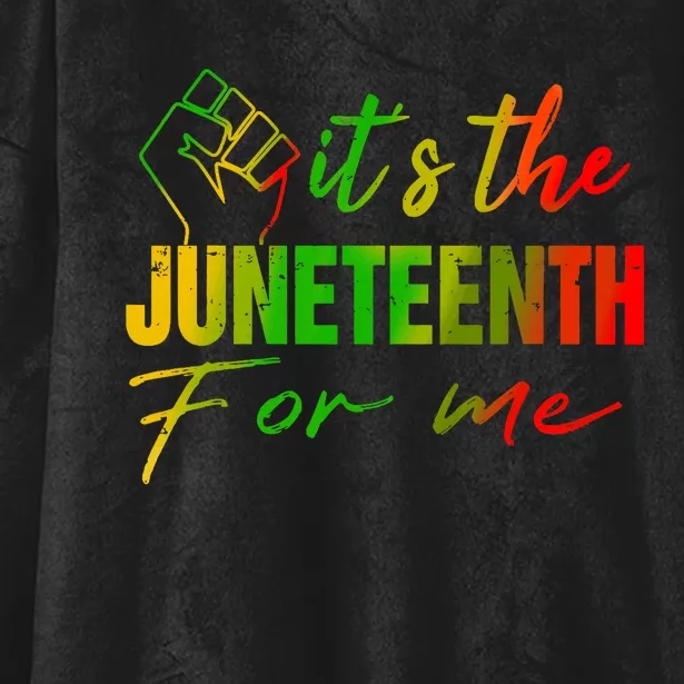 Juneteenth Its The Juneteenth For Me Juneteenth 1865 Hooded Wearable Blanket