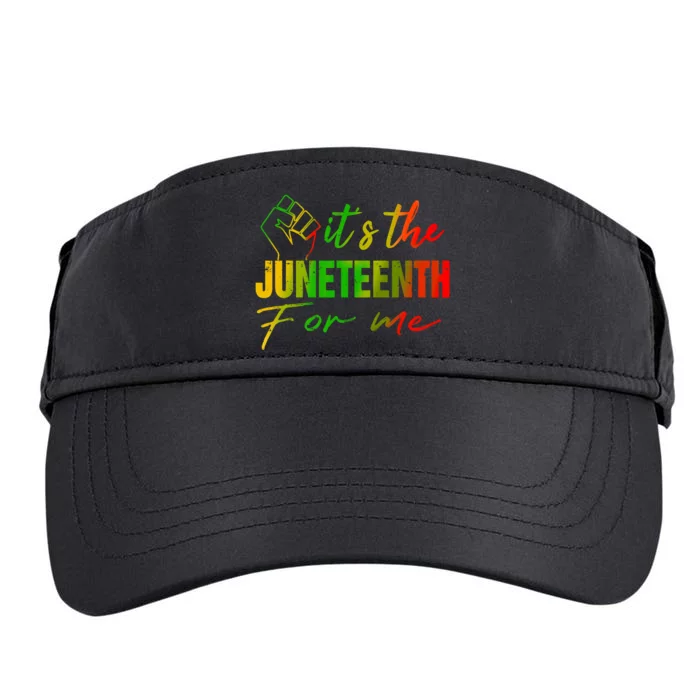 Juneteenth Its The Juneteenth For Me Juneteenth 1865 Adult Drive Performance Visor