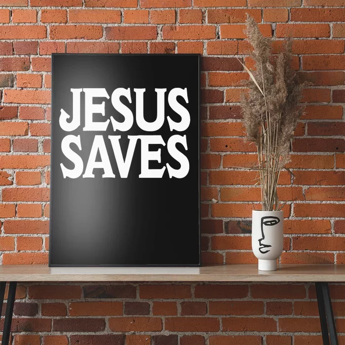 Jesus Is the Only Way Jesus Saves Mall Jesus Poster