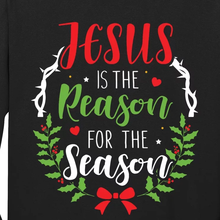 Jesus Is The Reason For The Season Christian Christmas Long Sleeve Shirt