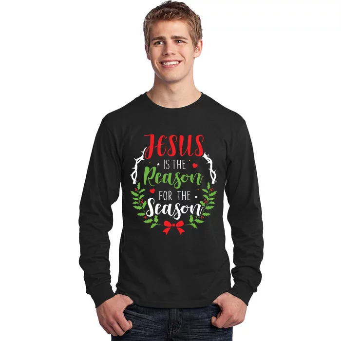 Jesus Is The Reason For The Season Christian Christmas Tall Long Sleeve T-Shirt