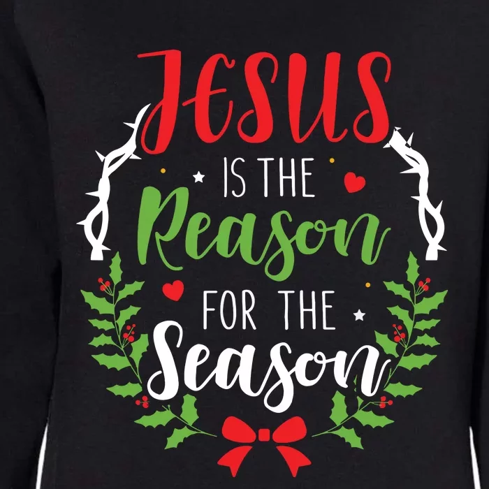 Jesus Is The Reason For The Season Christian Christmas Womens California Wash Sweatshirt