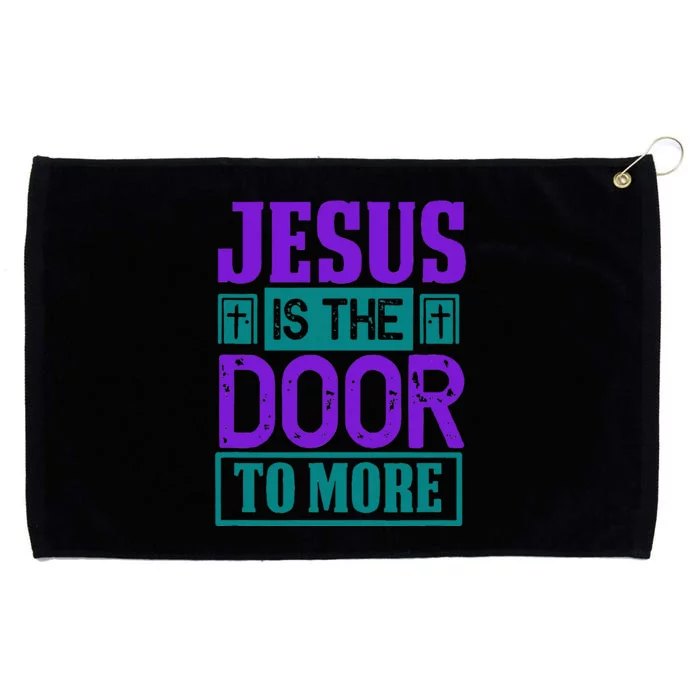 Jesus Is The Door To More Grommeted Golf Towel