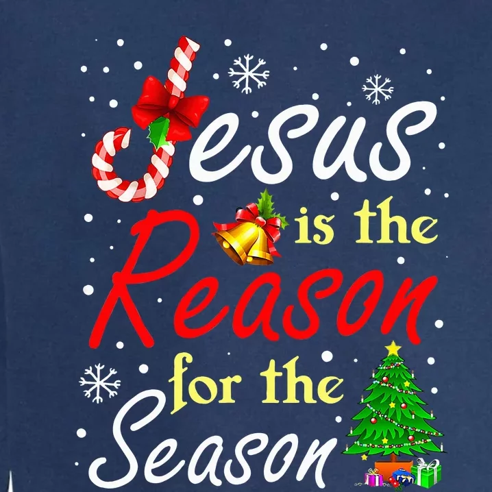 Jesus Is The Reason For The Season Funny Christmas Pajamas Garment-Dyed Sweatshirt