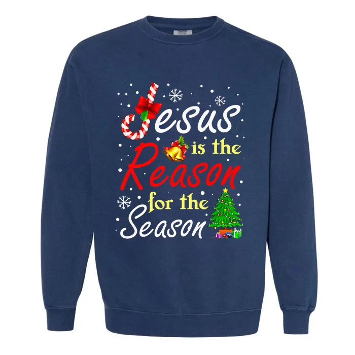 Jesus Is The Reason For The Season Funny Christmas Pajamas Garment-Dyed Sweatshirt