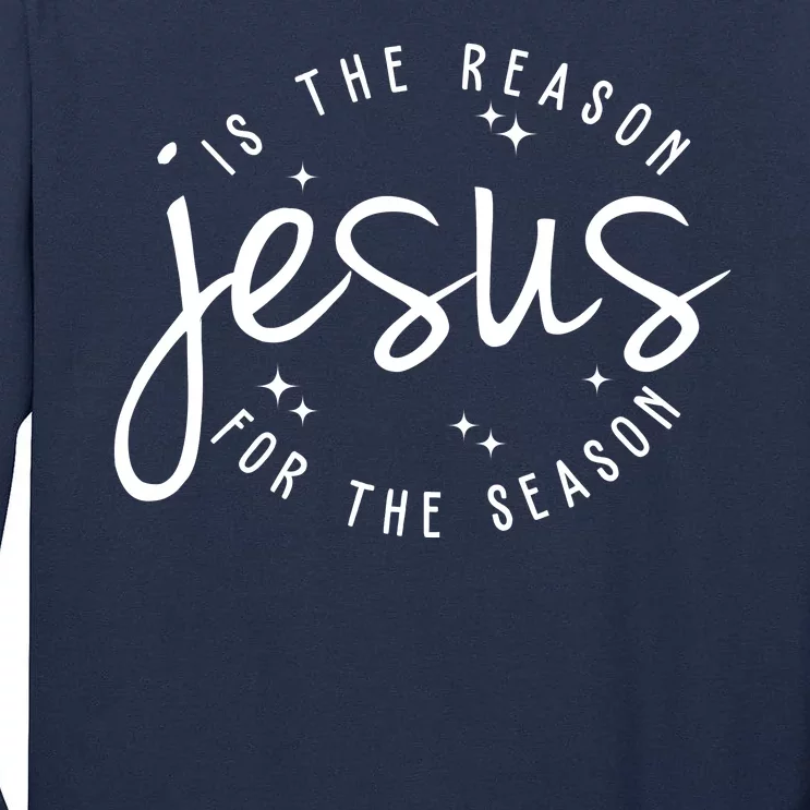 Jesus Is The Reason For The Season Holiday Tall Long Sleeve T-Shirt