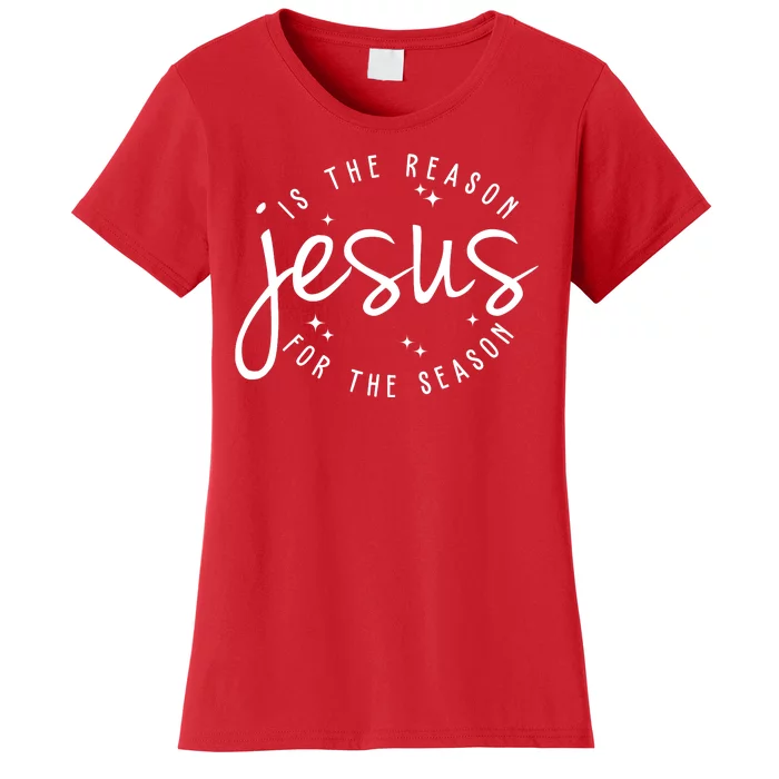 Jesus Is The Reason For The Season Holiday Women's T-Shirt