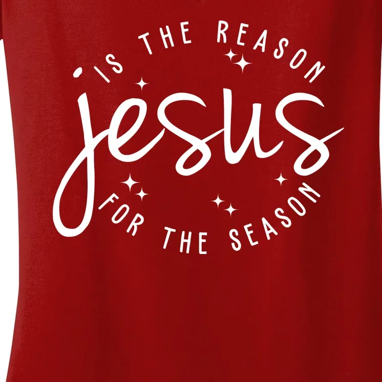 Jesus Is The Reason For The Season Holiday Women's V-Neck T-Shirt