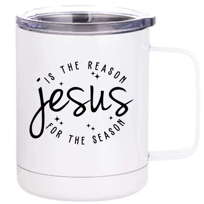 Jesus Is The Reason For The Season Holiday Front & Back 12oz Stainless Steel Tumbler Cup