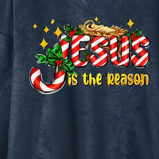 Jesus Is The Reason With Christmas Candy Christian God Lover Hooded Wearable Blanket