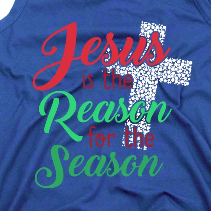 Jesus Is The Reason For The Season Christian Christmas Quote Gift Tank Top