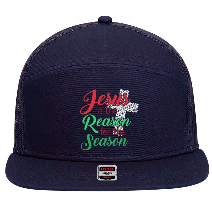 Jesus Is The Reason For The Season Christian Christmas Quote Gift 7 Panel Mesh Trucker Snapback Hat