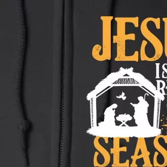 Jesus Is The Reason For The Season Christian Christmas Hoodie Full Zip Hoodie