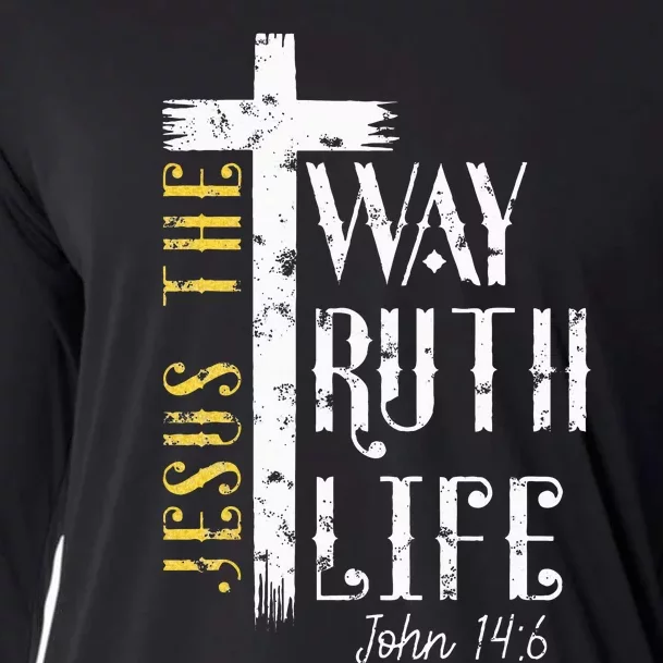 Jesus is the way truth and life John 146 Cooling Performance Long Sleeve Crew