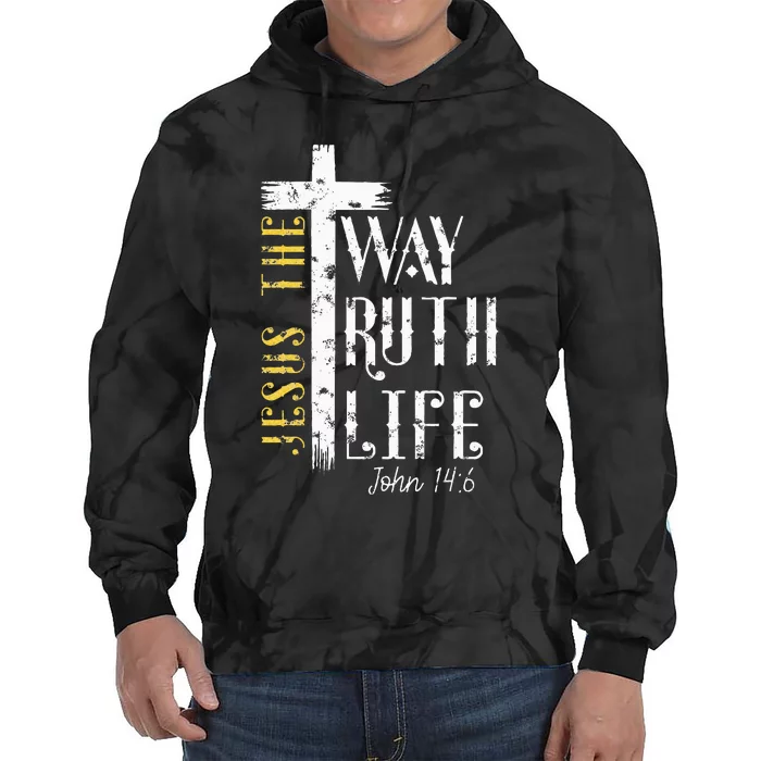 Jesus is the way truth and life John 146 Tie Dye Hoodie