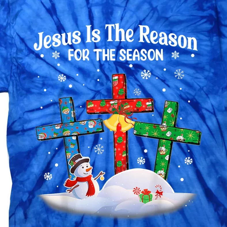 Jesus Is The Reason For The Season Christian Christmas Funny Gift Tie-Dye T-Shirt