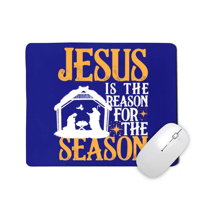 Jesus Is The Reason For The Season Christian Christmas Meaningful Gift Mousepad