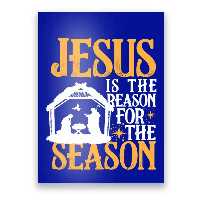 Jesus Is The Reason For The Season Christian Christmas Meaningful Gift Poster