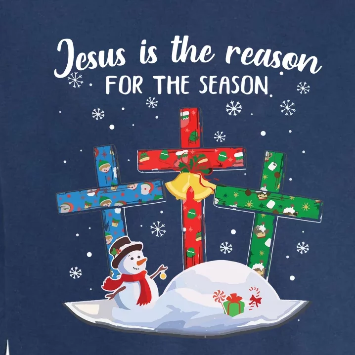 Jesus Is The Reason For The Season Christian Christmas Xmas Garment-Dyed Sweatshirt