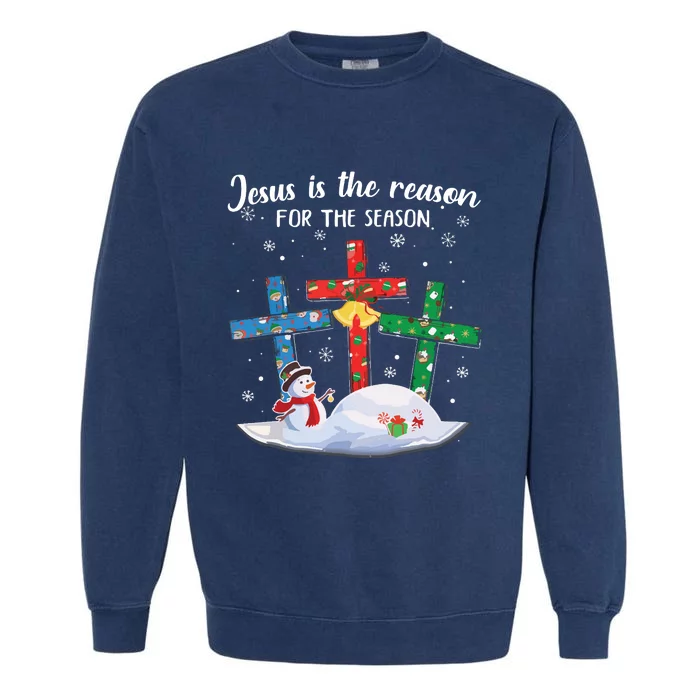 Jesus Is The Reason For The Season Christian Christmas Xmas Garment-Dyed Sweatshirt