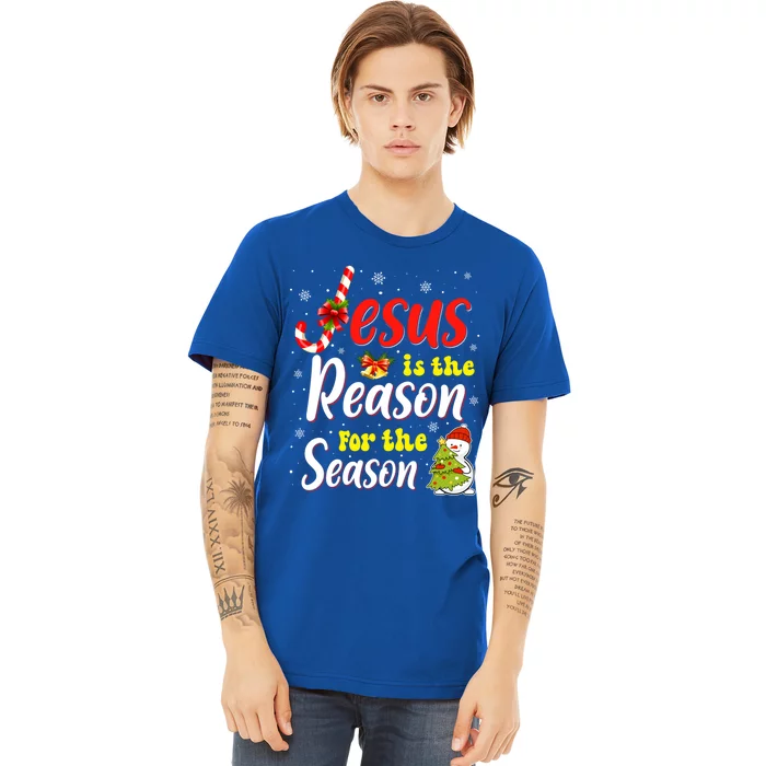 Jesus Is The Reason For The Season Christian Christmas Xmas Gift Premium T-Shirt