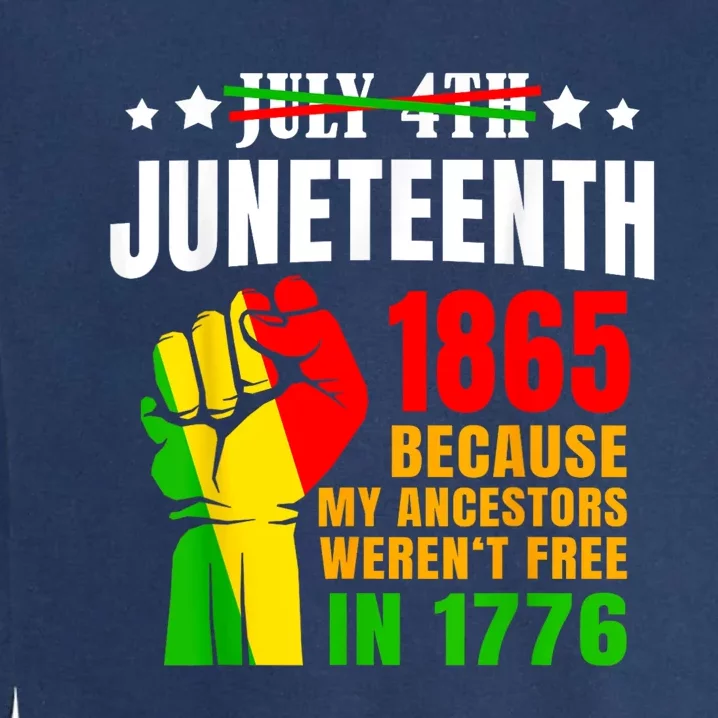 Juneteenth: June 1865 Black History African American Freedom Garment-Dyed Sweatshirt