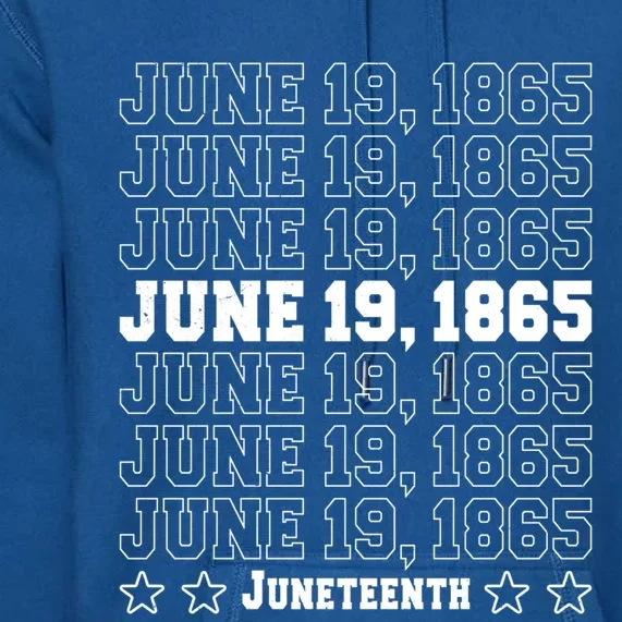 Juneteenth June 19 1865 African Freedom Day Independence Gift Premium Hoodie