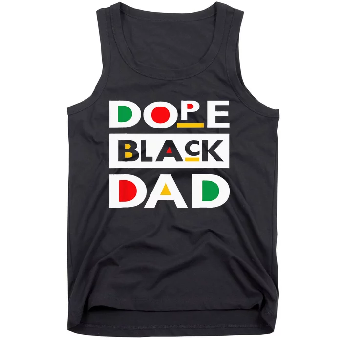 Juneteenth June 19 1865 Dope Black Dad Father Day 19th June Tank Top