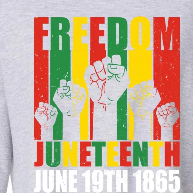 Juneteenth June 19th 1865 Independence African Freedom Day Gift Cropped Pullover Crew