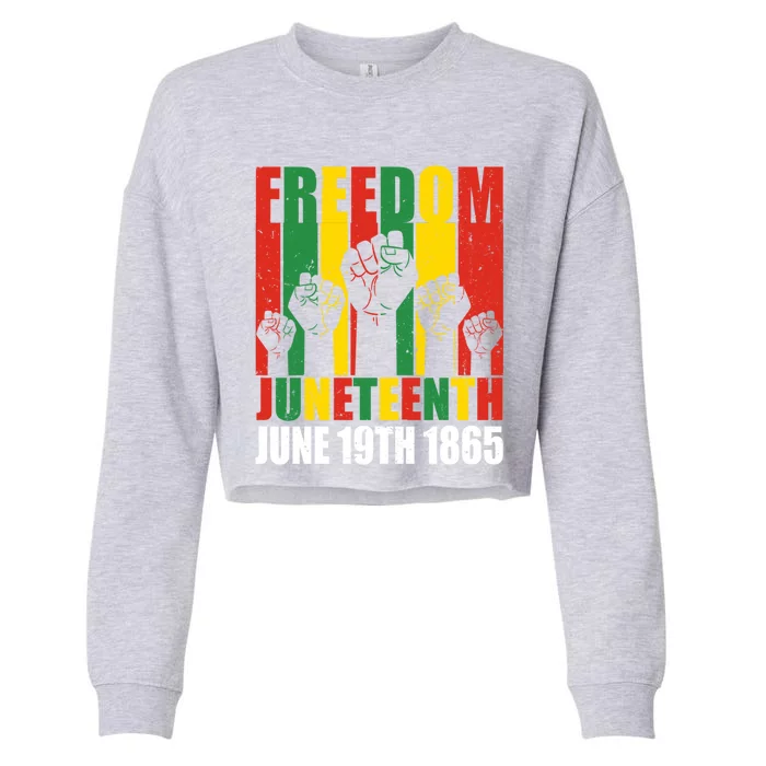 Juneteenth June 19th 1865 Independence African Freedom Day Gift Cropped Pullover Crew