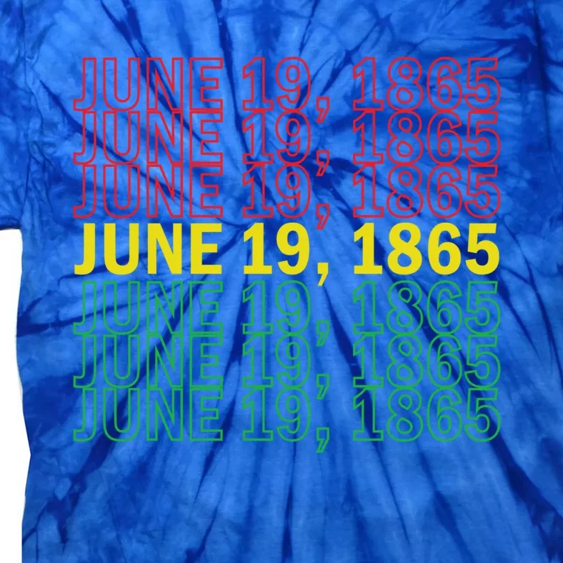 Juneteenth June 19 1865 African American Liberation Gift Tie-Dye T-Shirt