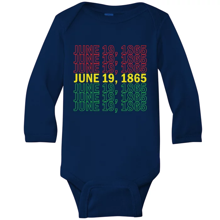 Juneteenth June 19 1865 African American Liberation Gift Baby Long Sleeve Bodysuit