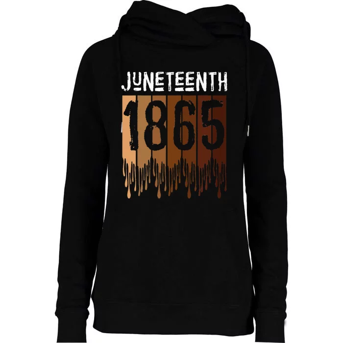 Juneteenth June 19th 1865 Freedom Day Melanin Womens Funnel Neck Pullover Hood