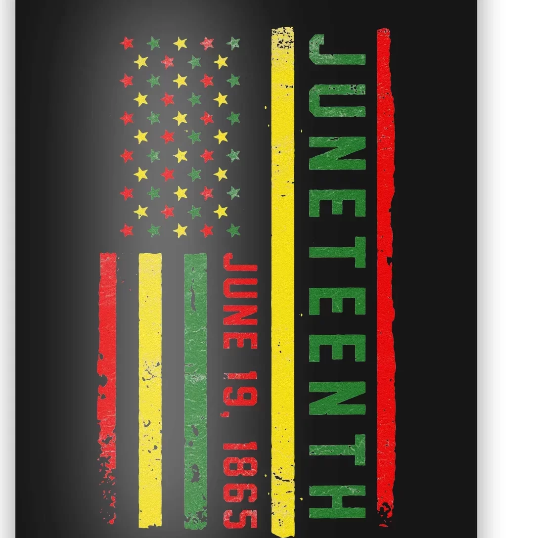 Juneteenth June 19th 1865 Juneteenth Black Freedom Day Flag Poster