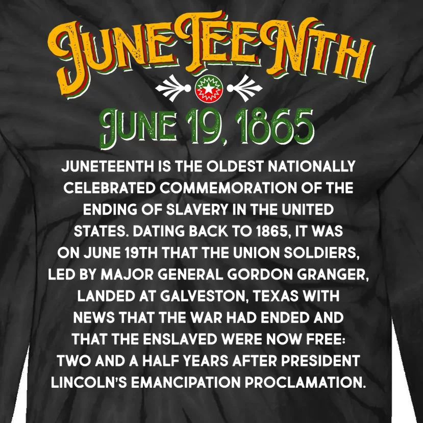 Juneteenth June 19 1865 African American History Tie-Dye Long Sleeve Shirt