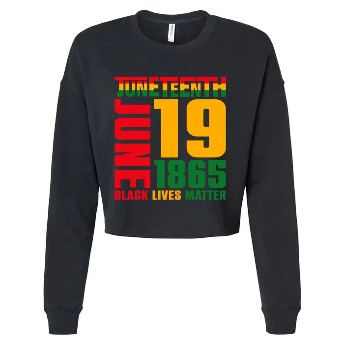 Juneteenth June 19 1865 Black Freedom Day Black Lives Matter Cropped Pullover Crew