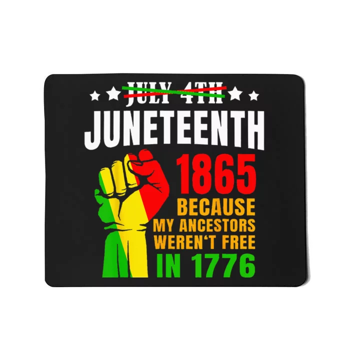 Juneteenth June 1865 Black History African American Freedom Mousepad