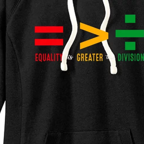 Juneteenth June 19th 1865 Equality Is Greater Than Division Women's Fleece Hoodie