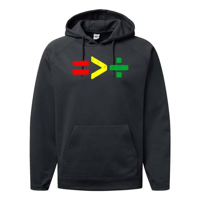 Juneteenth June 19th 1865 Equality Is Greater Than Division Design Performance Fleece Hoodie