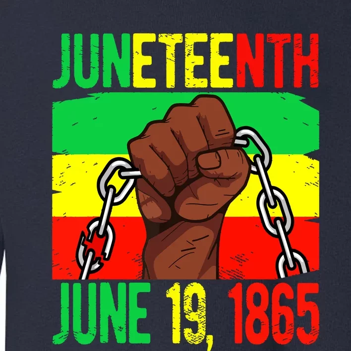 Juneteenth June 19th 1865 Juneteenth Black Freedom Day Flag Toddler Sweatshirt