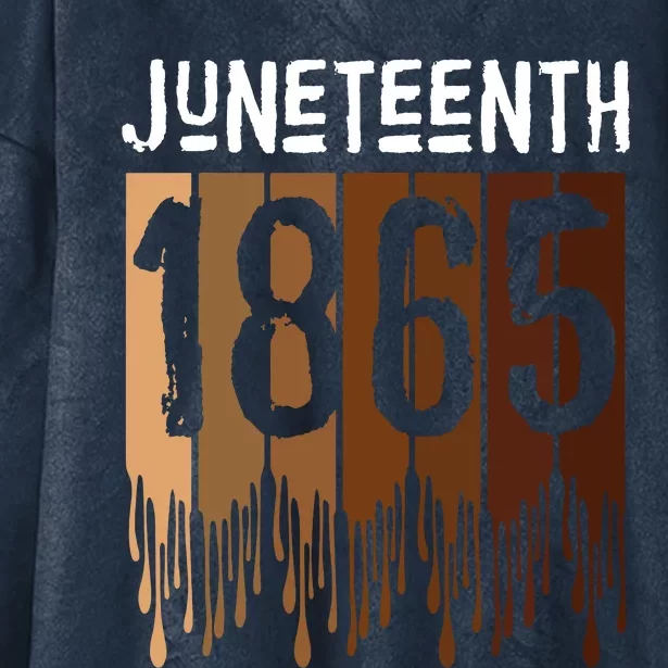 Juneteenth June 19th 1865 Freedom Day Melanin Hooded Wearable Blanket