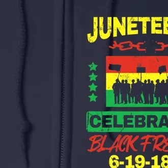 Juneteenth June 19th Black Freedom Full Zip Hoodie