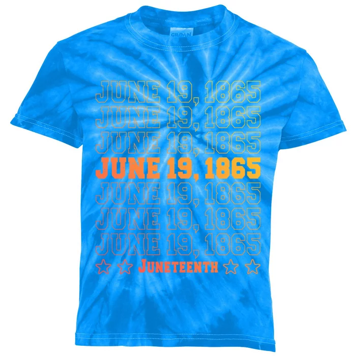 Juneteenth June 19 1865 African Freedom Day Independence Meaningful Gift Kids Tie-Dye T-Shirt